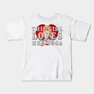 This Girl Loves Yoga Kids T-Shirt